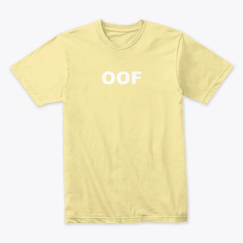 "OOF" PREMIUM TEE YLLW